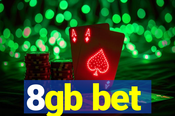 8gb bet